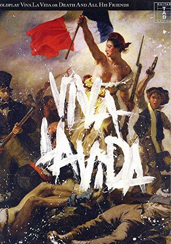 Coldplay Viva La Vida Or Death And All His Friends (Tab)