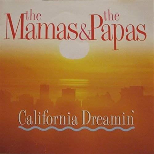 California Dreamin'