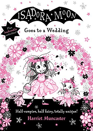 Isadora Moon Goes To A Wedding