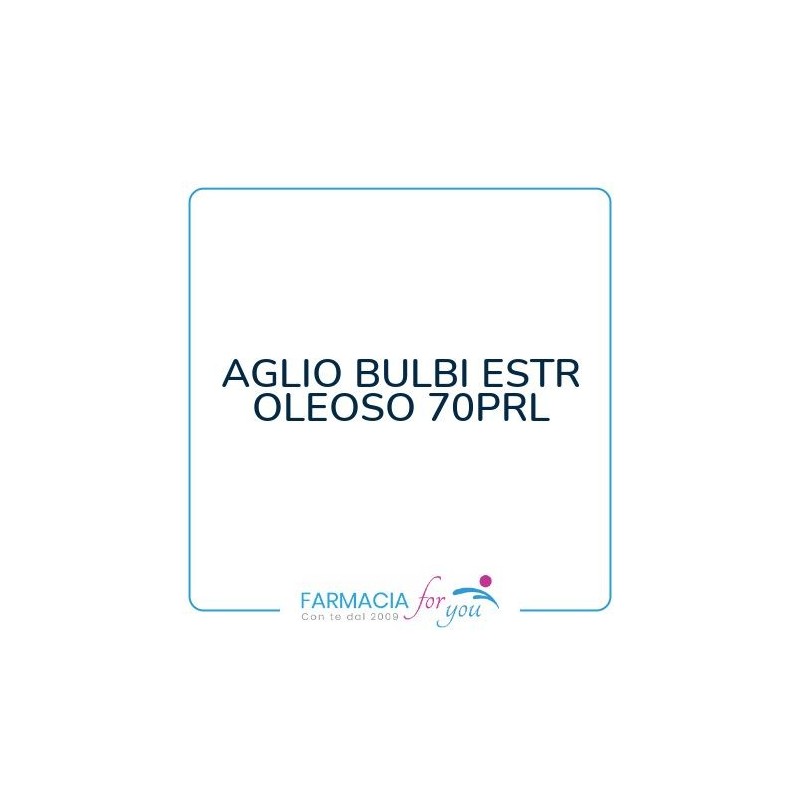 Laboratori Biokyma - AGLIO BULBI ESTR OLEOSO 70PRL