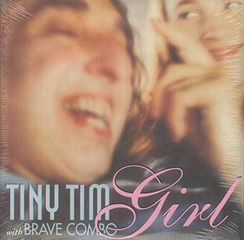 Tiny Tim With Brave Combo - Girl (Rsd 2022 Gatefold Reissue)