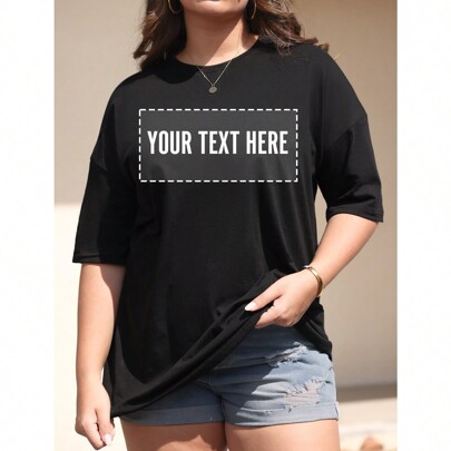 Maglietta oversize donna personalizzata con testo, personalizza il tuo testo/auguri di compleanno/testo interessante/significativo/messaggio, magliett