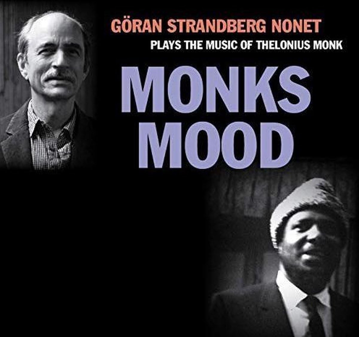 Goran Nonet Strandberg Monks Mood (CD)
