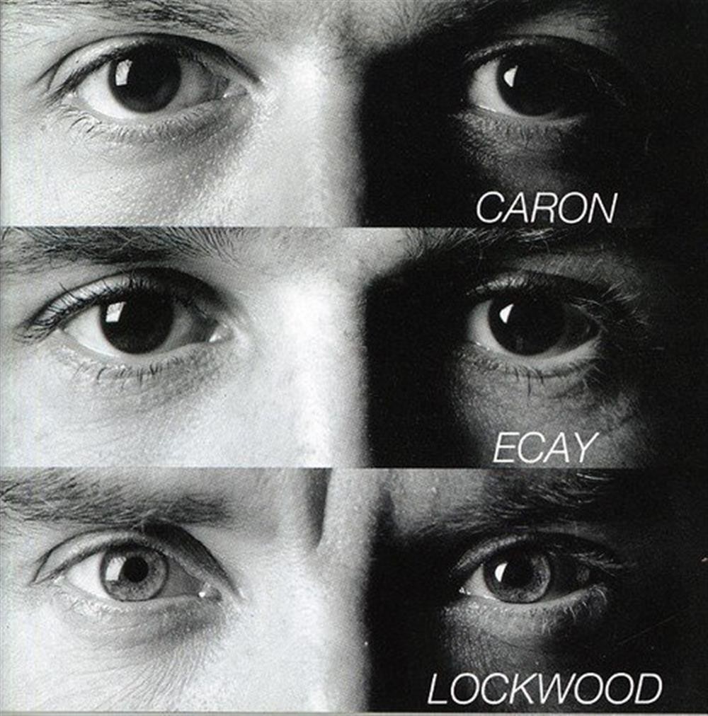 Caron Ecay Lockwood - Alain Caron / Jean-Marie Ecay / Didier Lockwood (Audio Cd)