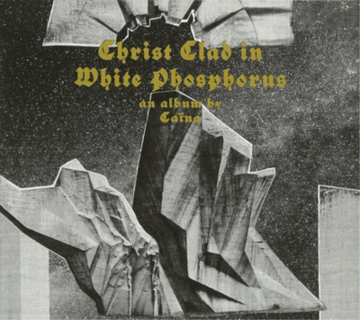Caïna Christ Clad in White Phosphorus (CD) Album Digipak