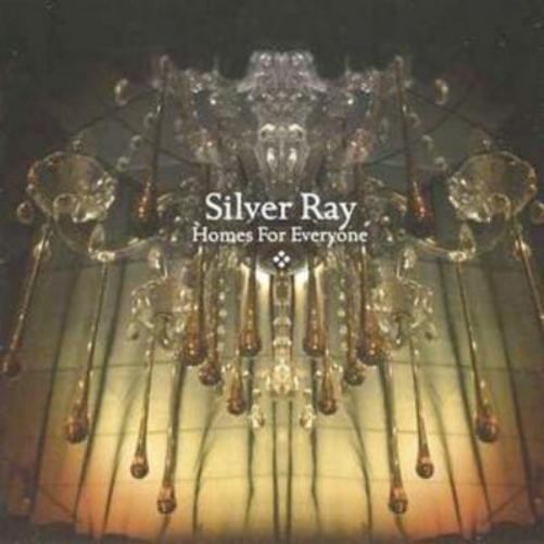 Silver Ray Homes for Everyone (CD) Album