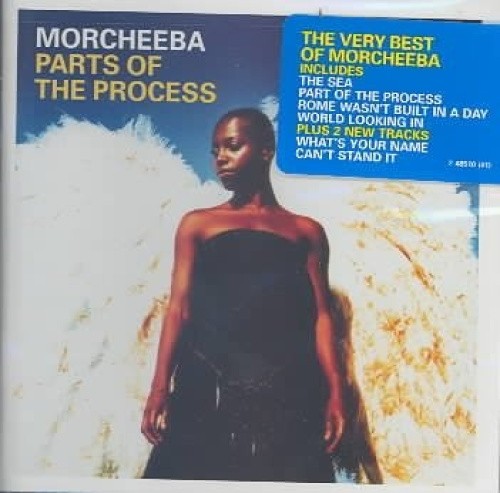 Parts Of The Process (US Standard Version) by Morcheeba