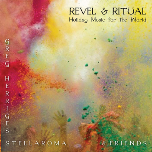 Greg Herriges Revel & Ritual: Holiday Music for the World (CD) Album