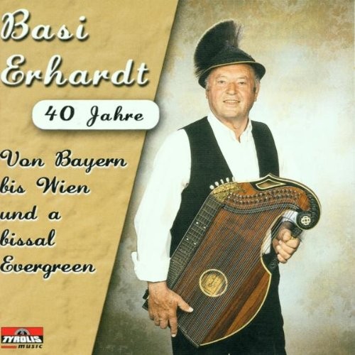Erhardt Basi Von Bayern Bis Wien (CD)
