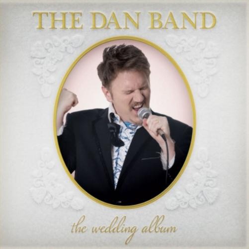 The Dan Band The Wedding Album (CD) Album