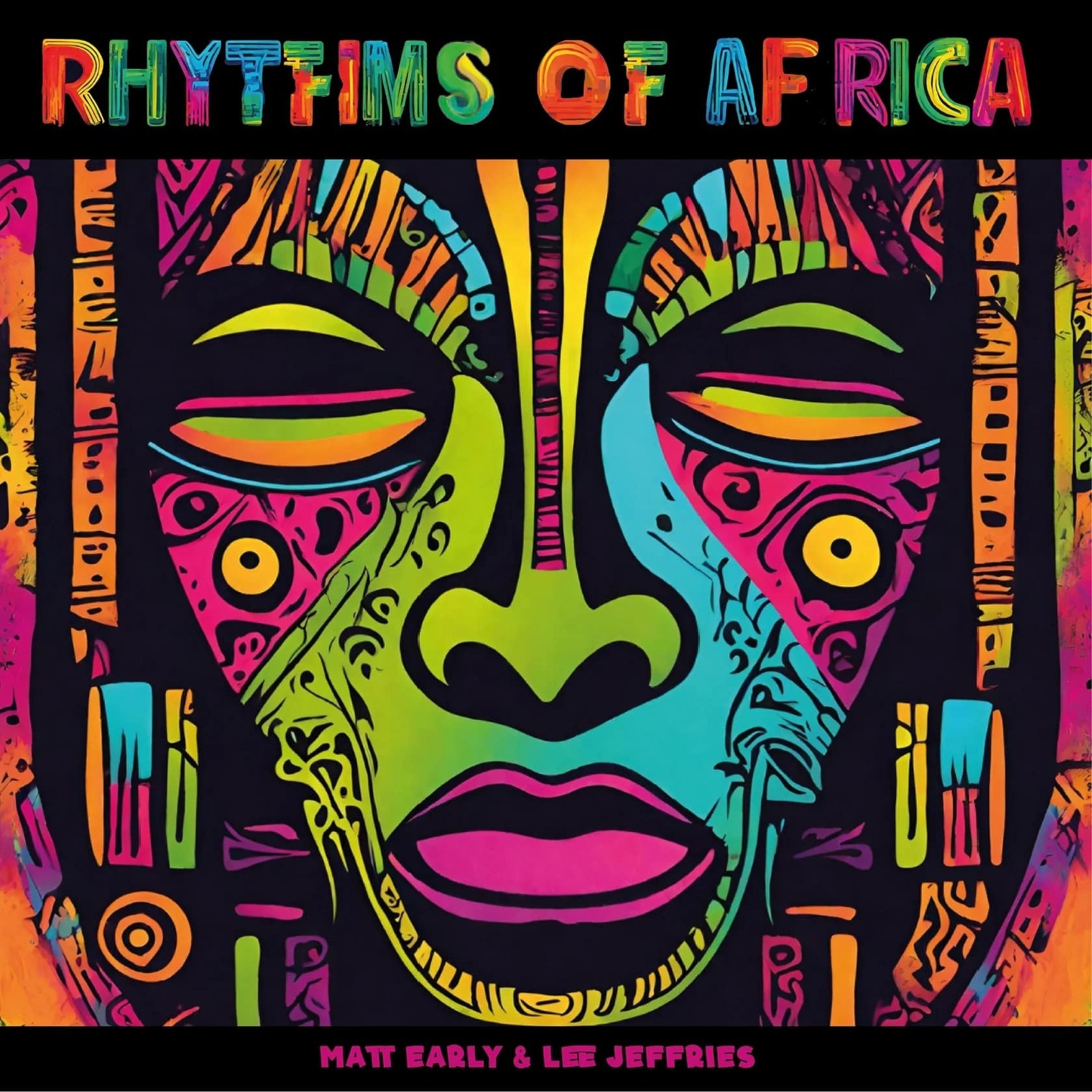 Matt Early & Lee Jeffries Rhythms of Africa (Vinyl LP) 12" Single Coloured Vinyl