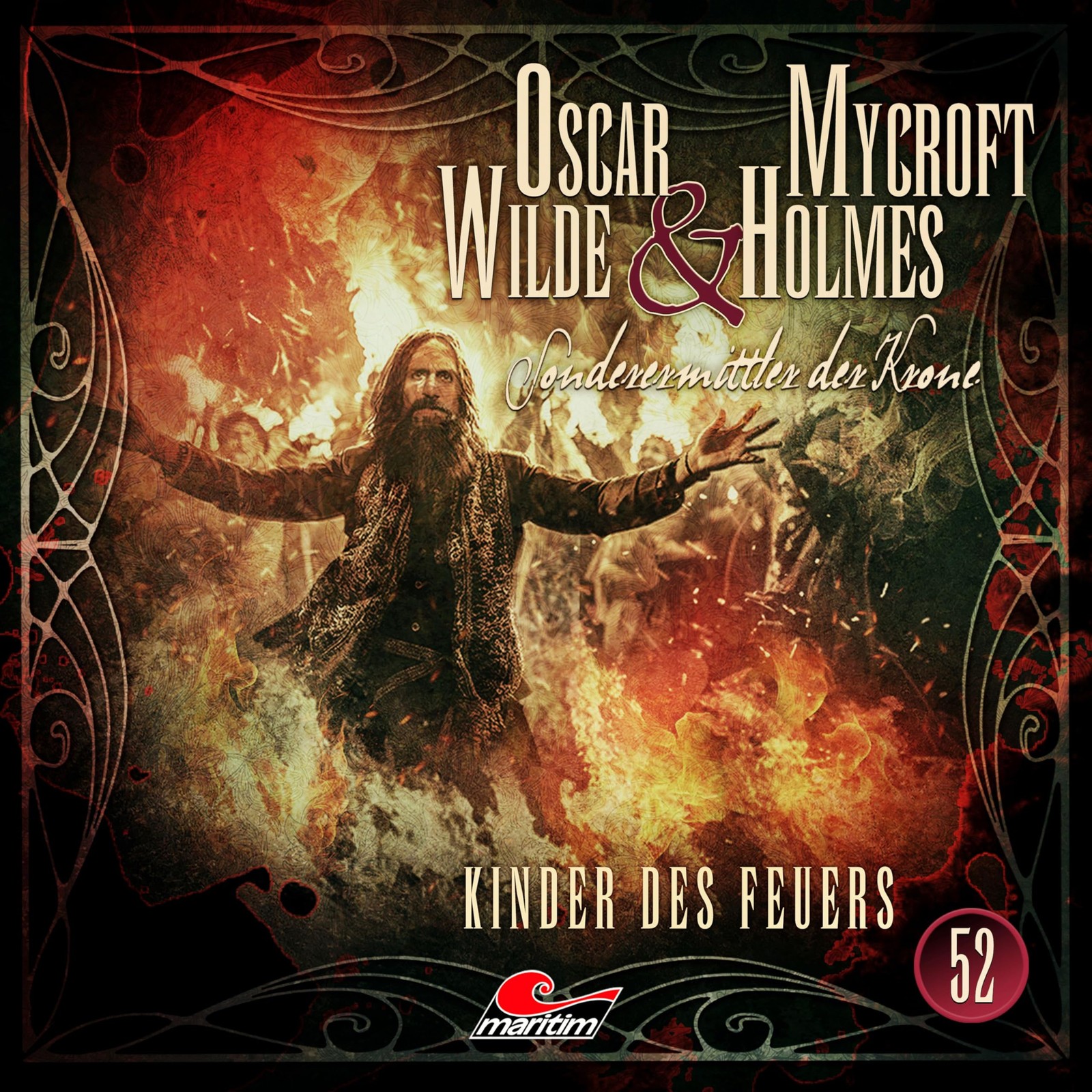 Oscar Wilde & Mycroft Holmes Folge 52 - Kinder des Feuers (CD)