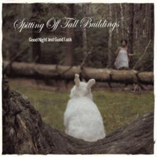 Spitting Off Tall Buildings Good Night and Good Luck (CD) Album