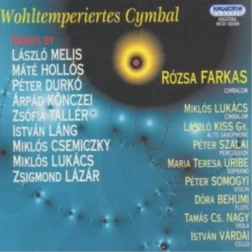 Rozsa Farkas Wohltemperiertes Cymbal (CD) Album