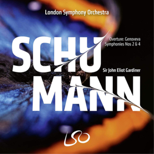 Robert Schumann Schumann: Overture. Genoveva/Symphonies Nos. 2 & 4 (CD) Hybrid