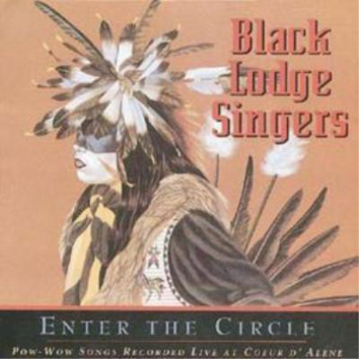 Black Lodge Singers Enter the Circle (CD) Album