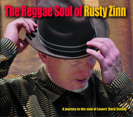 Rusty Zinn The Reggae Soul of Rusty Zinn (CD) Album