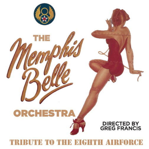 The Memphis Belle Orchestra Tribute to the Eighth Airforce (CD) Album