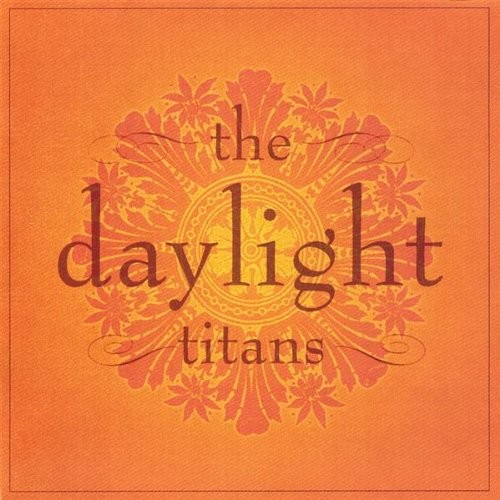 The Daylight Titans Daylight Titans (CD)