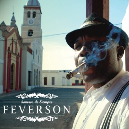 Feverson Soneros De Siempre (CD) Album