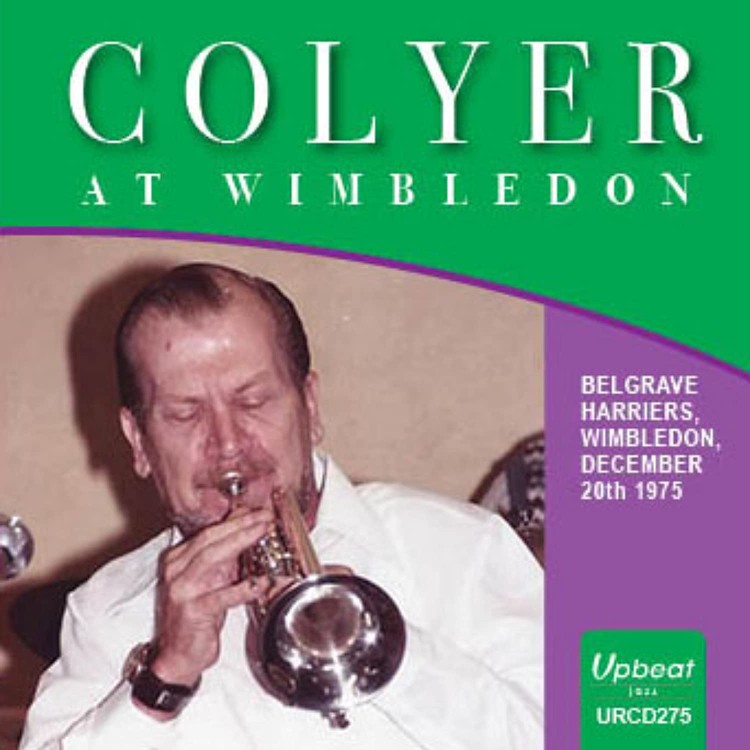 Ken Colyer's Al Colyer at Wimbledon: Belgrave Harriers, Wimbledon, December (CD)