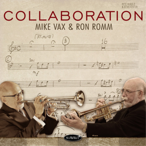 Mike Vax & Ron Romm Collaboration (CD) Album