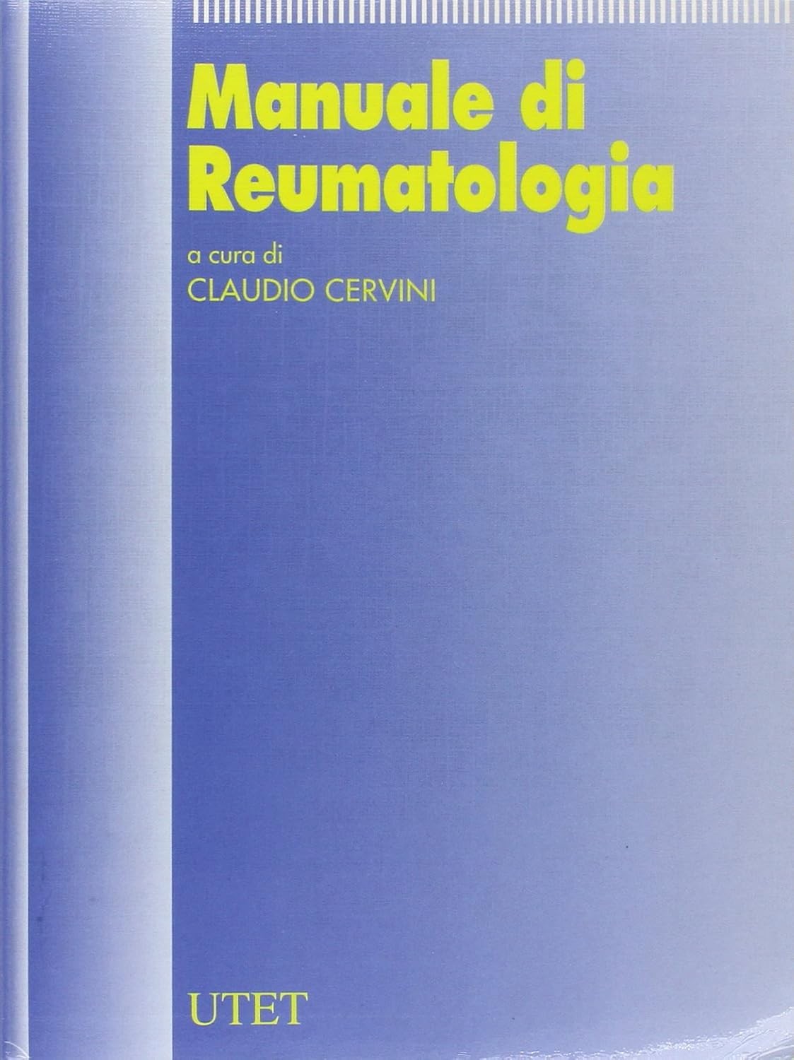 9788802050737 Manuale di reumatologia - Claudio Cervini
