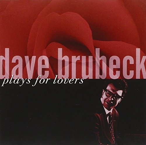 Dave Brubeck Plays for Lovers (CD) Album