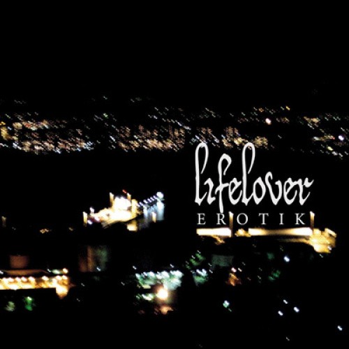 Erotik by Lifelover [CD]