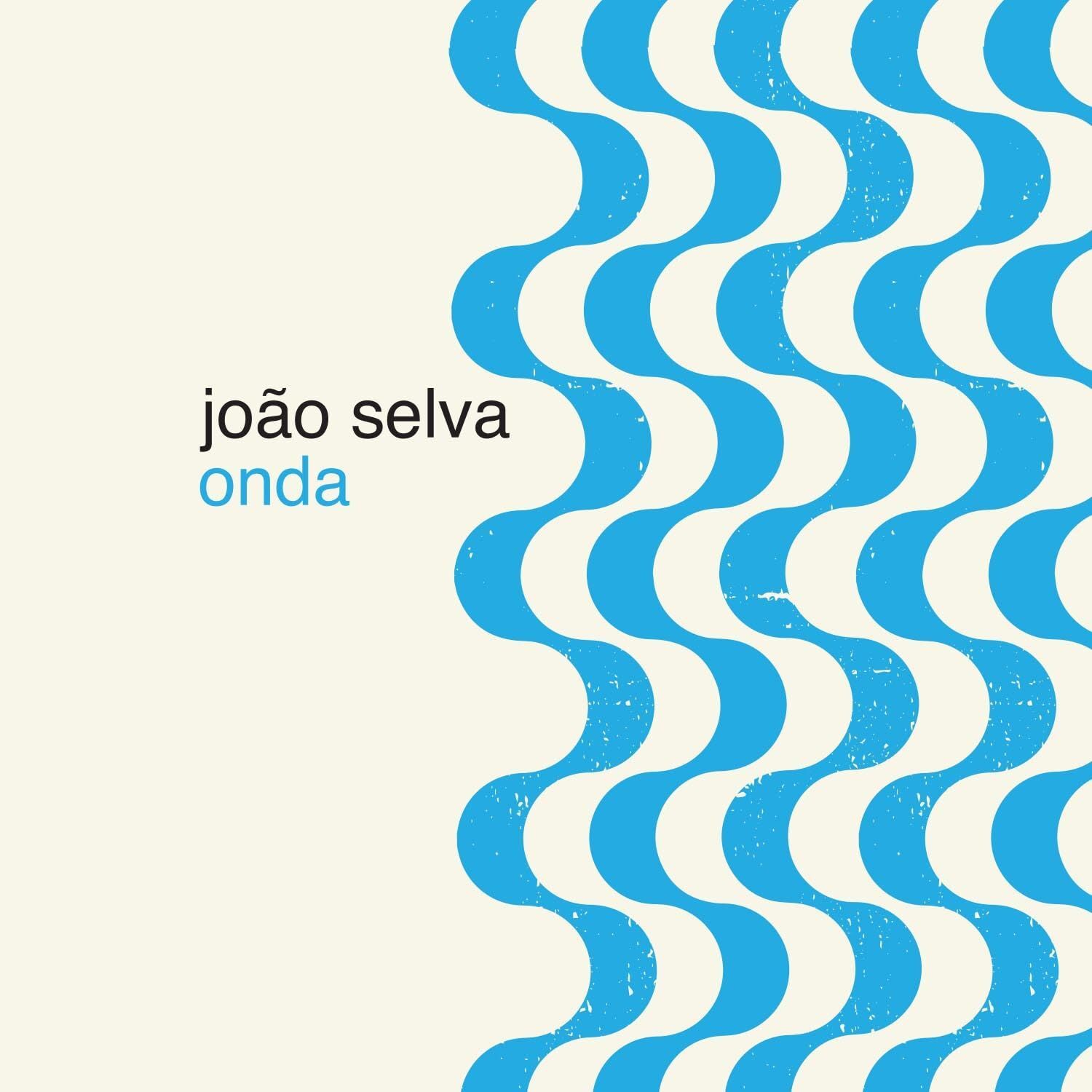 Vinile Joao Selva - Onda