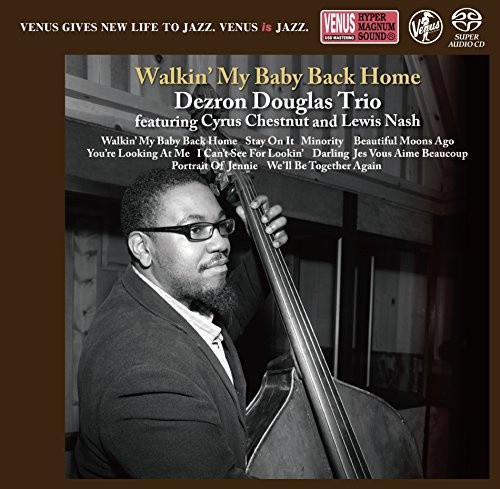 Walkin My Baby Back Home by DOUGLAS,DEZRON TRIO [Audio CD]