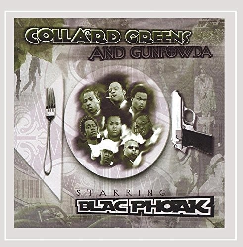 Blac Phoak Collard Greens & Gunpowda (CD)