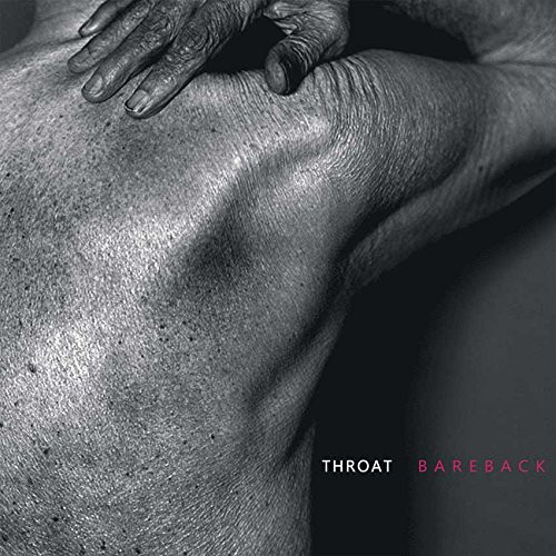 Throat Bareback (CD) Album