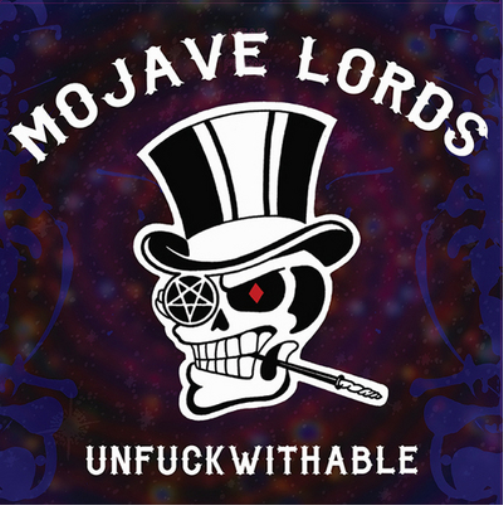 Mojave Lords Unfuckwithable (Vinyl LP) 12" Album
