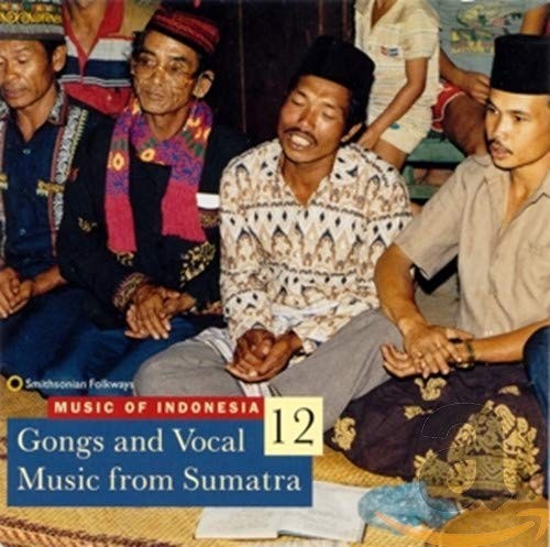 Music Of Indonesia (Smithsoni Music of Indonesia, Vol. 12: Gongs and Vocal (CD)