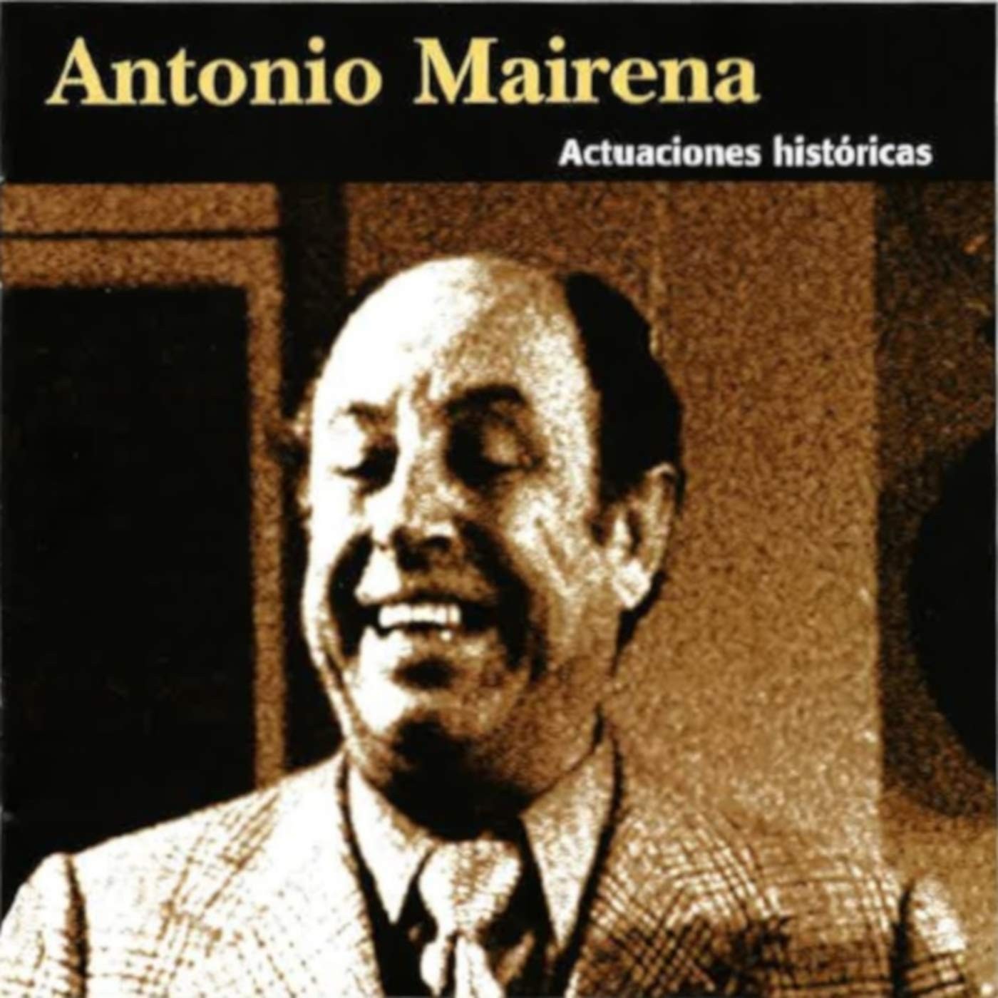 Antonio Mairena Antonio Mairena (CD)