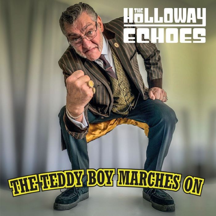 The Holloway Echoes The Teddy Boy Marches On (Vinyl LP)