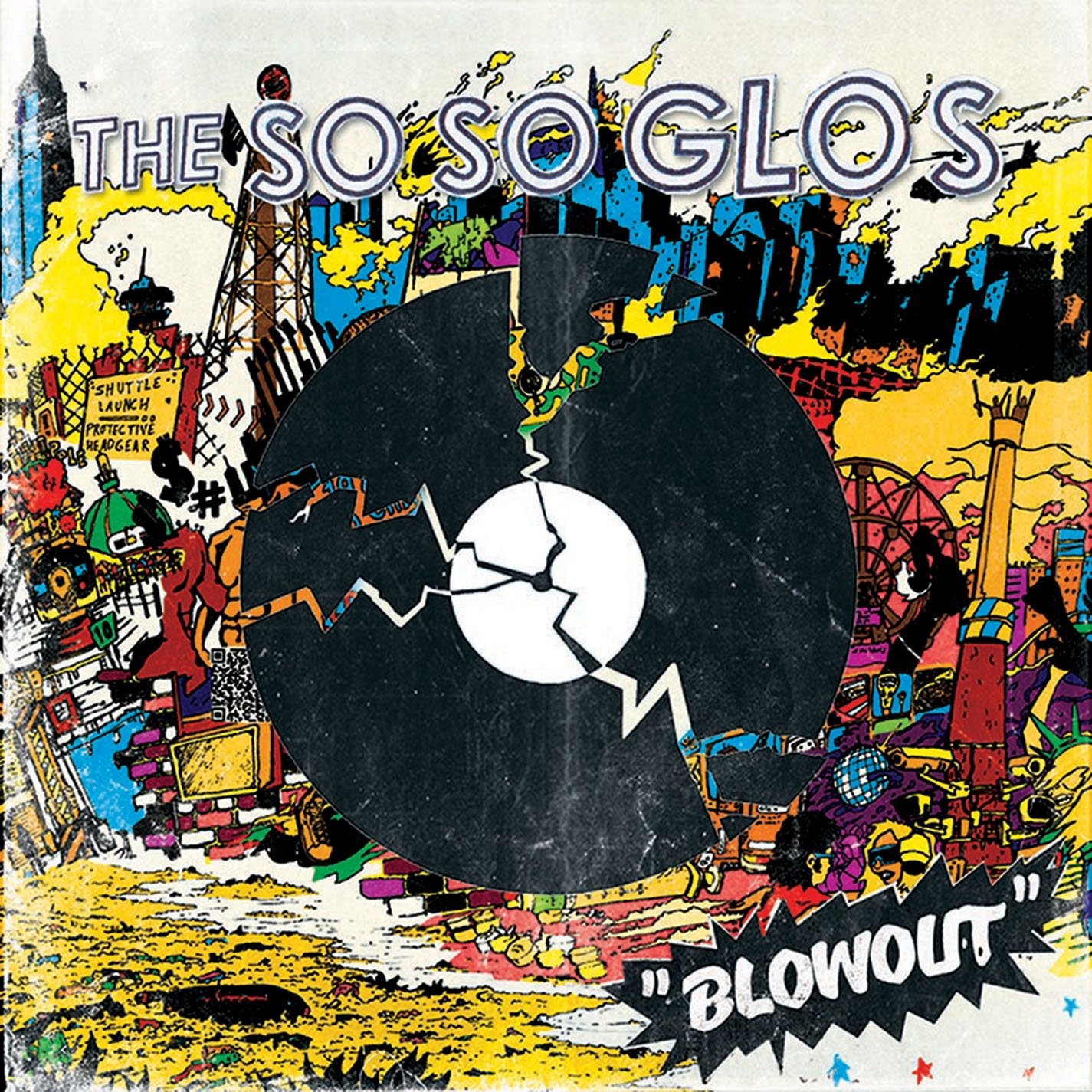 The So So Glos The Blowout (CD)