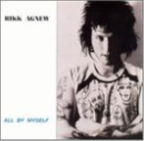 Rikk Agnew All By Myself (Vinyl LP)