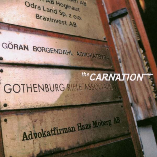The Carnation Gothenburg Rifle Association (CD)