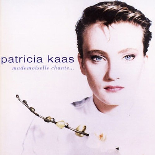 Mademoiselle Chante by Patricia Kaas [CD]