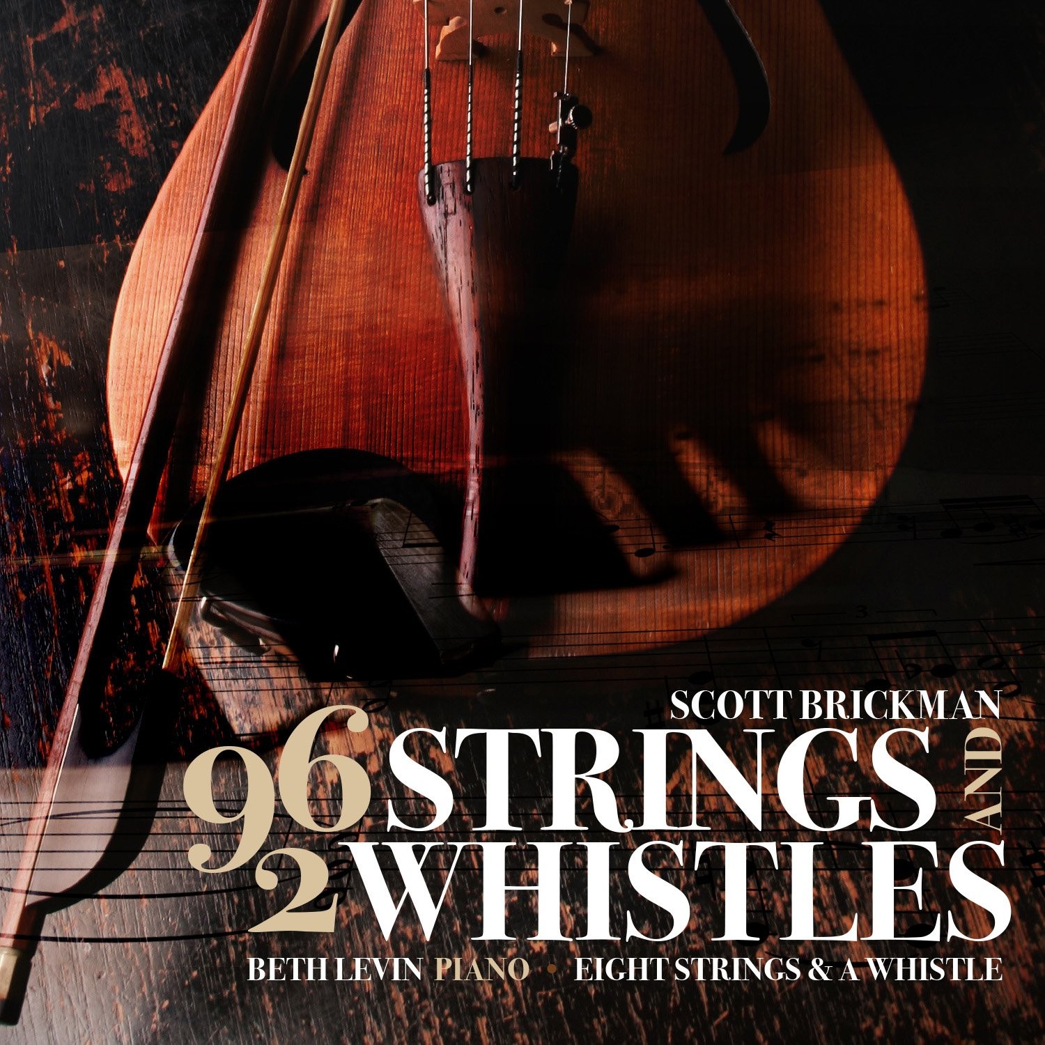 SCOTT BRICKMAN Scott Brickman: 96 Strings & 2 Whistles (CD)
