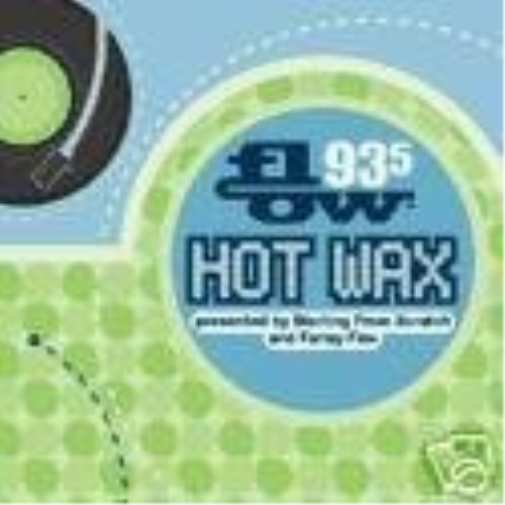 Various [Starting from Scratch Flow 93. 5 Hot Wax (CD)