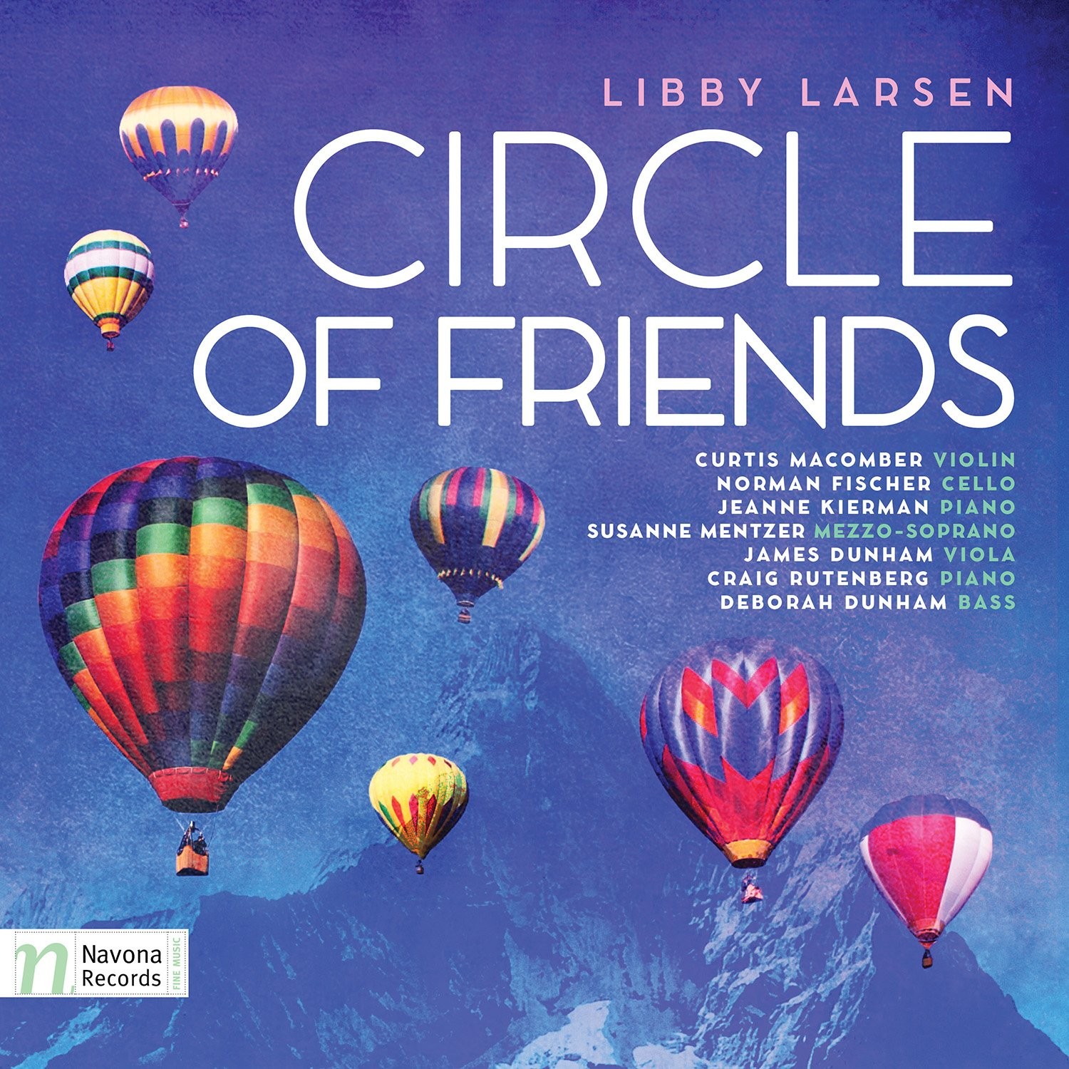 LARSEN / LIBBY Libby Larsen: Circle of Friends (CD)