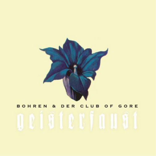 Bohren and Der Club of Gore Geisterfaust (Vinyl LP) 12" Album