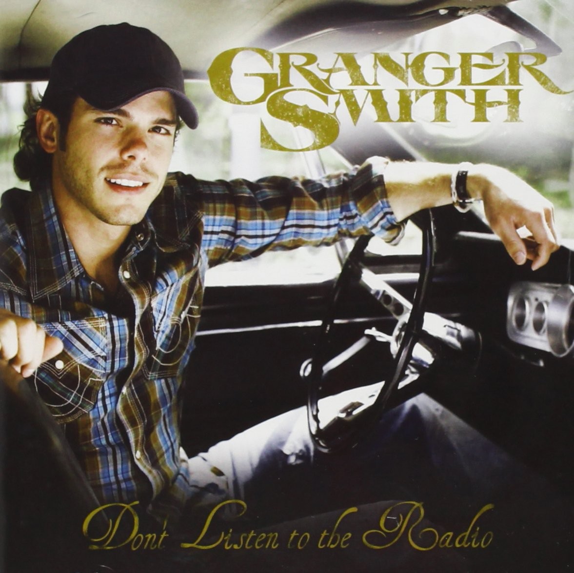 Granger Smith Don't Listen To The Radio (CD)