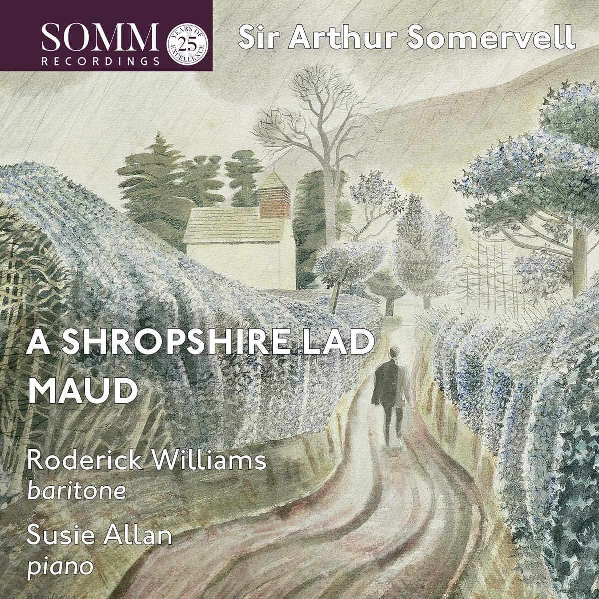 Arthur Somervell Sir Arthur Somervell: A Shropshire Lad/Maud (CD) Album