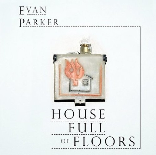 House Full Of Floors by Evan Parker [CD]