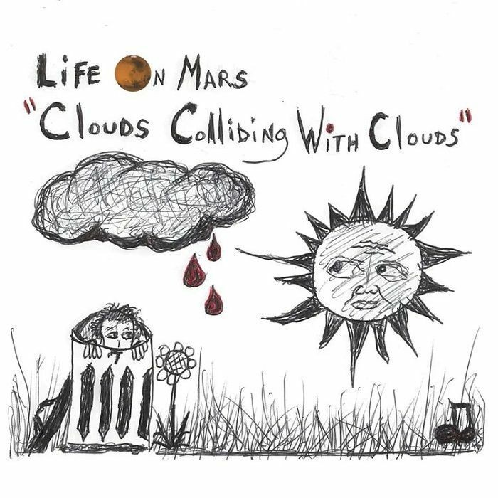 Life On Mars Clouds Colliding With Clouds (CD) Album (PRESALE 04/07/2025)