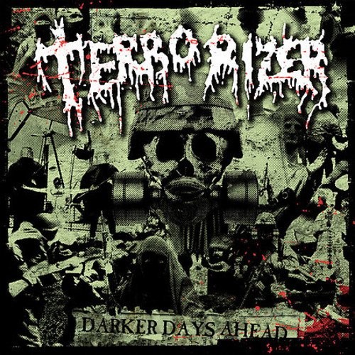 Terrorizer Darker Days Ahead